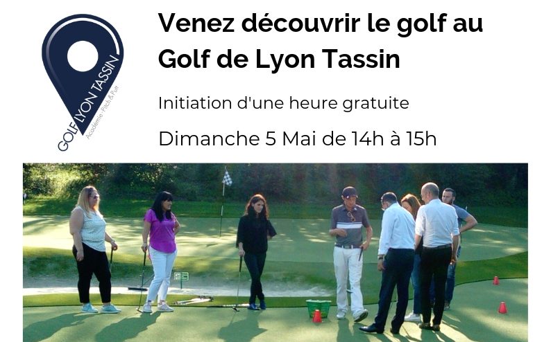 Initiation golfique gratuite à Lyon Tassin