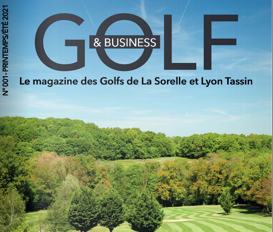 Notre magazine Golf & Business est enfin disponible