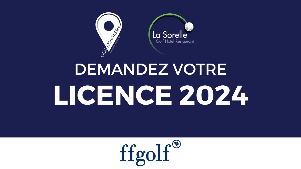 LA LICENCE FFGOLF 2024 EST DISPONIBLE !